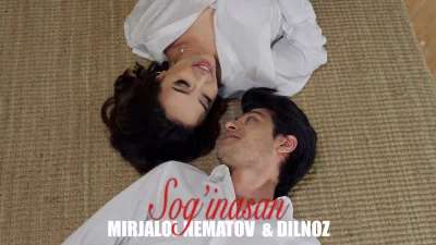 Mirjalol Nematov, Dilnoz - Sog'inasan