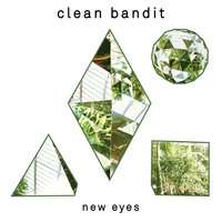 Clean Bandit - Stronger